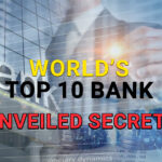 Which are the Top 10 Banks in the World? Unveiled Secrets